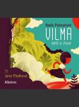 Vilma běží o život (audiokniha pro děti) pažoutová naďa - náhled