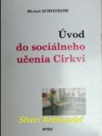 Úvod do sociálneho učenia Cirkvi - SCHOOYANS Michel - náhled