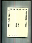 Činoherní klub 1965 - 1972. Dramaturgie v praxi - náhled