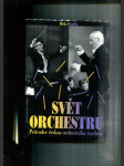 Svět orchestru (Průvodce českou orchestrální hudbou) - náhled