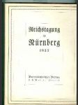 Reichstagung in Nürnberg 1933. Herausgegeben im Auftrage des Frankenführers - náhled