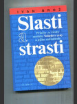 Slasti a strasti (Příběhy ze života nositelů Nobelovy ceny a jejího zakladatele) - náhled