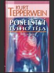 Poselství tvého těla tepperwein kurt - náhled
