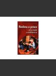 Rodina a práce - jajk je sladit a nezbláznit se marksová-tominová michaela - náhled