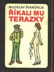 Říkali mu terazky švandrlík miloslav - náhled
