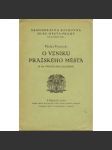 O vzniku Pražského města - K 700. výročí jeho založení (Praha město) - náhled