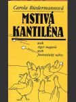 Mstivá kantiléna biedermannová carola - náhled