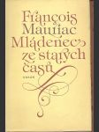 Mládenec ze starých časů mauriac francois - náhled
