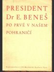 President dr. e. beneš po prvé v našem pohraničí kettner petr, hanke jaroslav - náhled
