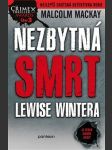 Nezbytná smrt lewise wintera mackay malcolm - náhled