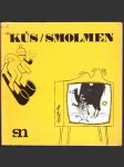 KŮS / SMOLMEN Horníček Miroslav (komentář) - náhled