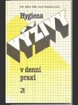 Hygiena výživy v denní praxi halačka karel - náhled