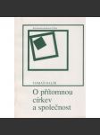O přítomnou církev a společnost - náhled