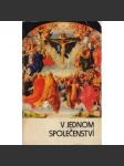 V jednom společenství (brož.) - náhled