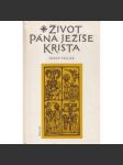 Život Pána Ježíše Krista - náhled