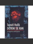 Dotkni se ran - náhled