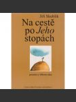 Na cestě po Jeho stopách - náhled