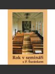 Rok v semináři s P. Šuránkem - náhled