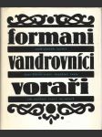 Formani vandrovníci voraři - náhled