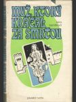 Muž, ktorý kráčal za smrťou - náhled
