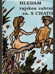 Hledám rajskou zahradu z. S chatou - náhled