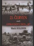 23. červen aneb opravdový den M (veľký formát) - náhled