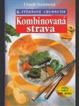 Kombinovaná strava, 6 - týždňové chudnutie (veľký formát) - náhled