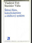 Štítná žláza, katecholaminy a oběhový systém - náhled
