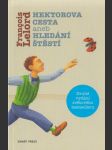 Hektorova cesta, aneb, Hledání štěstí - náhled