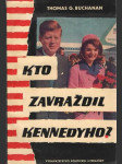 Kto zavraždil Kennedyho ? - náhled