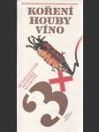 Koření, houby, víno - náhled