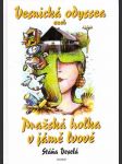 Vesnická odyssea aneb Pražská holka v jámě lvové - náhled
