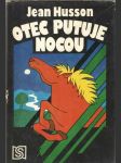 Otec putuje nocou - náhled