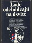 Lode odchádzajú na úsvite - náhled