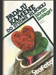 Padajú kamene do studne hlbokej - náhled