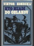 Kto hľadí do oblakov  - náhled