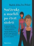 Sněženky a machři po čtvrt století (menší formát) - náhled