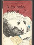 A čo bolo potom ...? - náhled