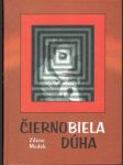 Čiernobiela dúha - náhled