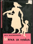 Matka sa vydáva - náhled