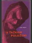 V ťažkom položení - náhled