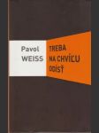 Treba na chvíľu odísť  - náhled