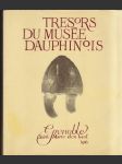 Tresors du musée Dauphin  (veľký formát) - náhled