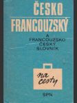 Francouzsko - český, česko - francouzský slovník na cesty - náhled