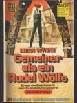 Gemeiner als ein Rudel Wolfe  - náhled