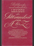 Belehrendes und erbauliches Lexicon der Sittsamkeit von A bis Z - náhled