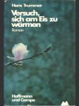Versuch sich am Eis zu wärmen - náhled