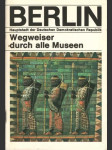 Berlin - Wegweiser durch alle Museen - náhled