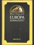 Európa Keringozott - náhled