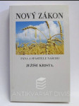 Nový Zákon pána a spasitele našeho, Ježíše Krista - náhled